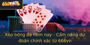 Keo Bong A Hom Nay Cam Nang Du Oan Chinh Xac Tu 666Vn
